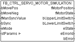 FB_CTRL_SERVO_MOTOR_SIMULATION (nur auf einem PC-System) 1: