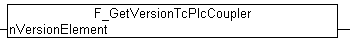 F_GetVersionTcPlcCoupler 1: