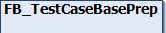 FB_TestCaseBasePrep 1:
