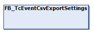 FB_TcEventCsvExportSettings 1: