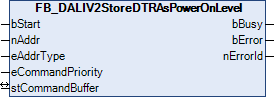 FB_DALIV2StoreDTRAsPowerOnLevel 1: