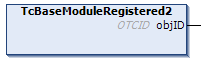 TcBaseModuleRegistered2 1: