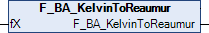 F_BA_KelvinToReaumur 1: