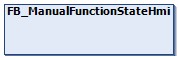 FB_ManualFunctionStateHmi 1: